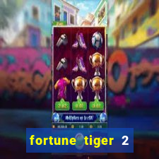 fortune tiger 2 demo revenge