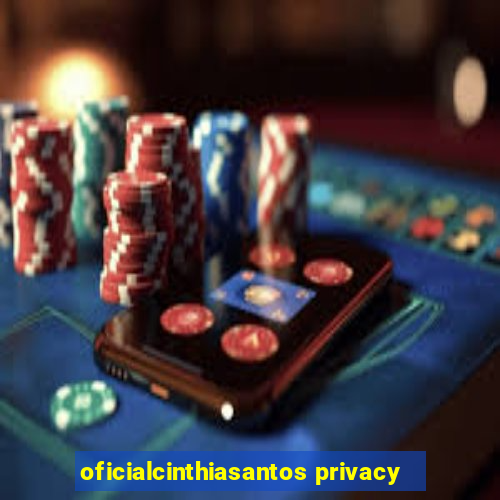 oficialcinthiasantos privacy