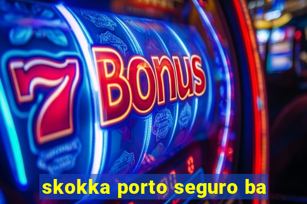 skokka porto seguro ba