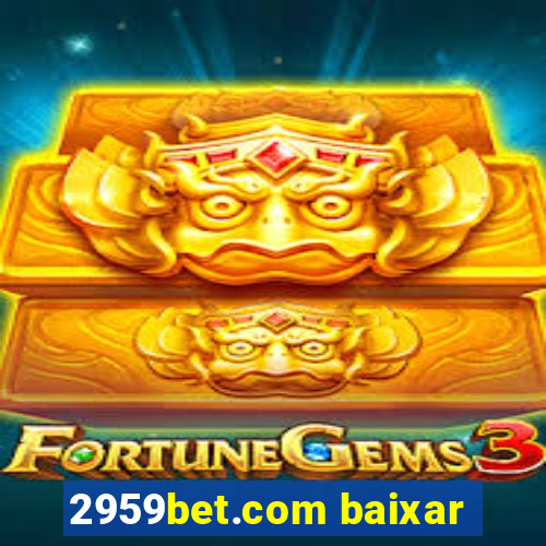 2959bet.com baixar