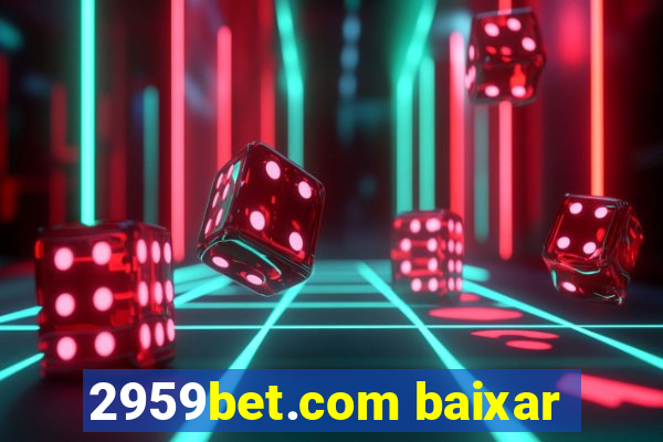 2959bet.com baixar