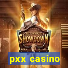 pxx casino