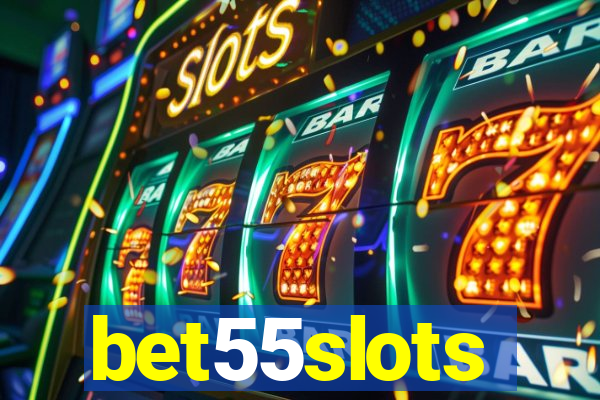 bet55slots
