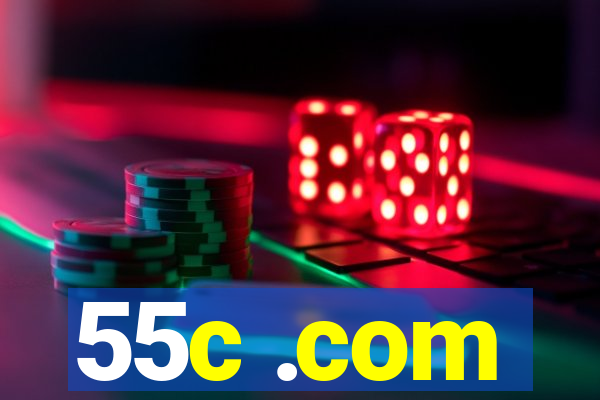 55c .com