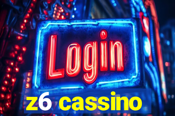z6 cassino