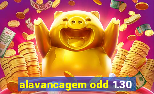 alavancagem odd 1.30