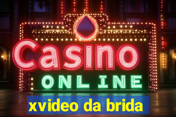 xvideo da brida