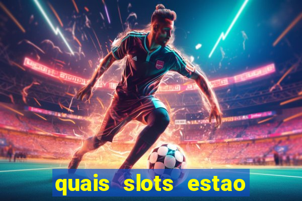 quais slots estao pagando agora