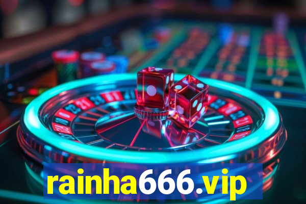 rainha666.vip