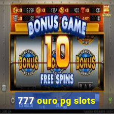 777 ouro pg slots