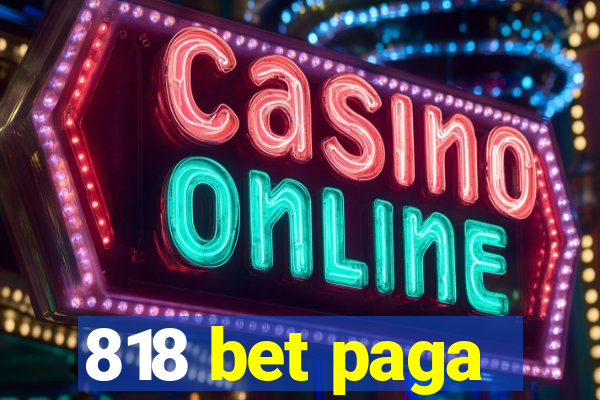 818 bet paga