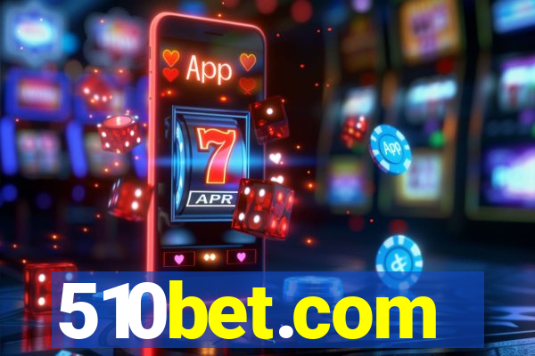 510bet.com