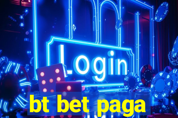bt bet paga