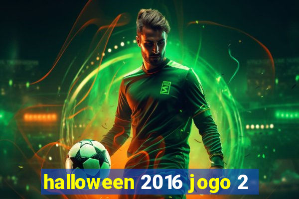 halloween 2016 jogo 2