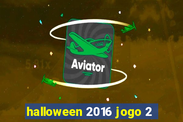halloween 2016 jogo 2