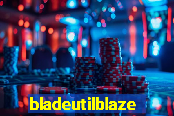 bladeutilblaze