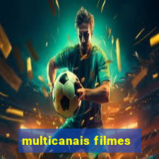 multicanais filmes