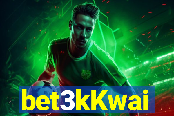 bet3kKwai