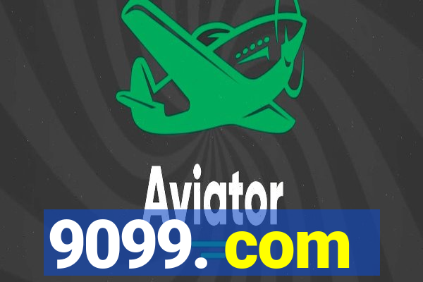 9099. com