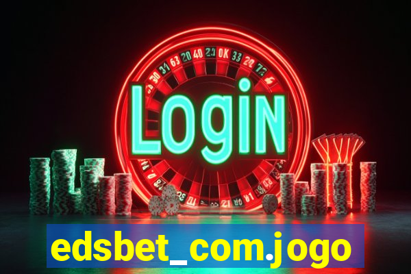 edsbet_com.jogos.app