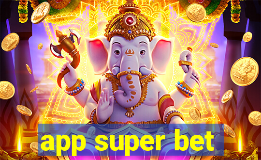 app super bet