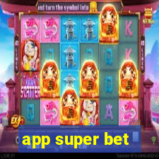 app super bet