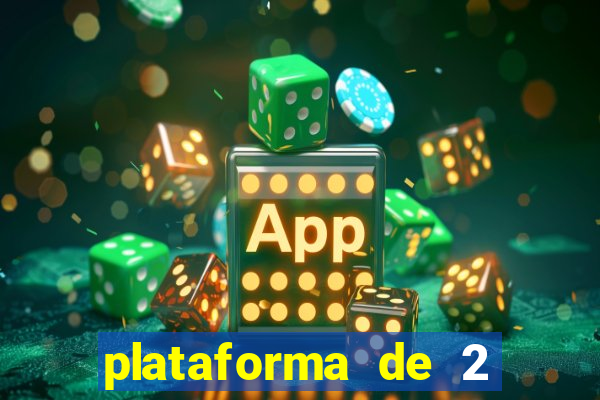 plataforma de 2 reais bet