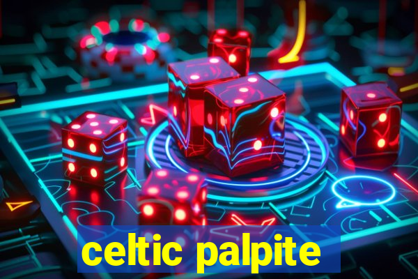 celtic palpite