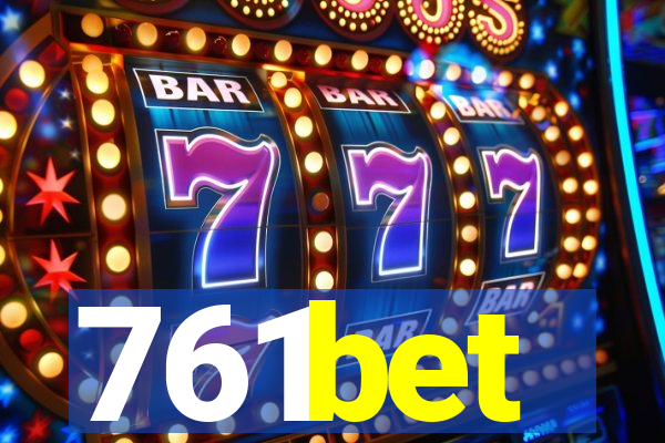 761bet