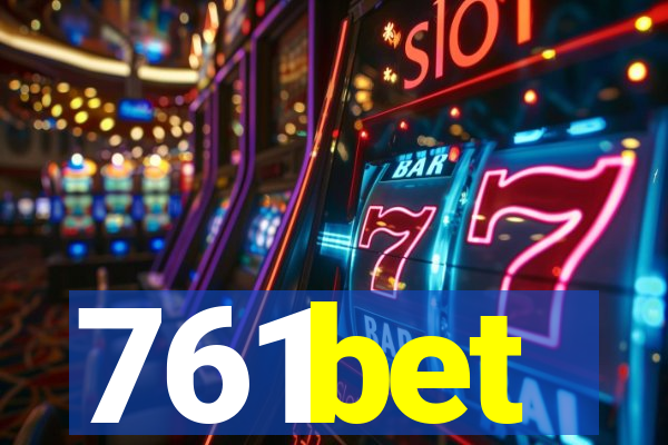761bet