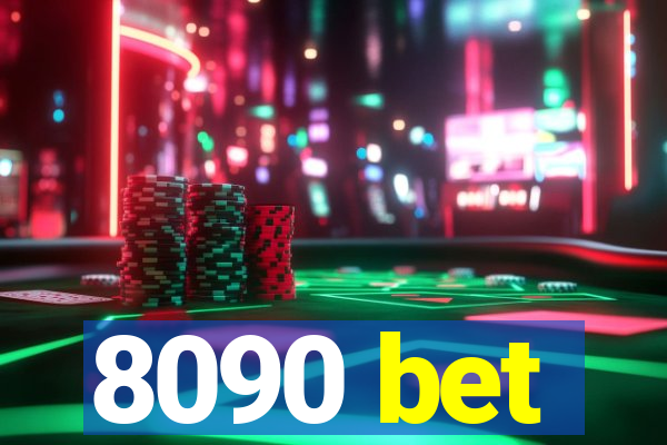 8090 bet
