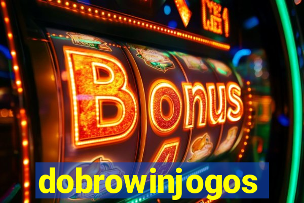 dobrowinjogos