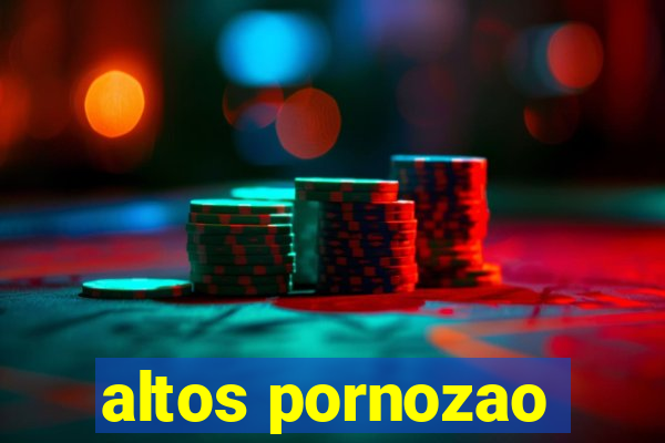 altos pornozao