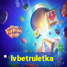 lvbetruletka