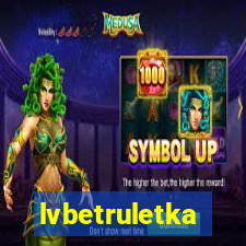 lvbetruletka