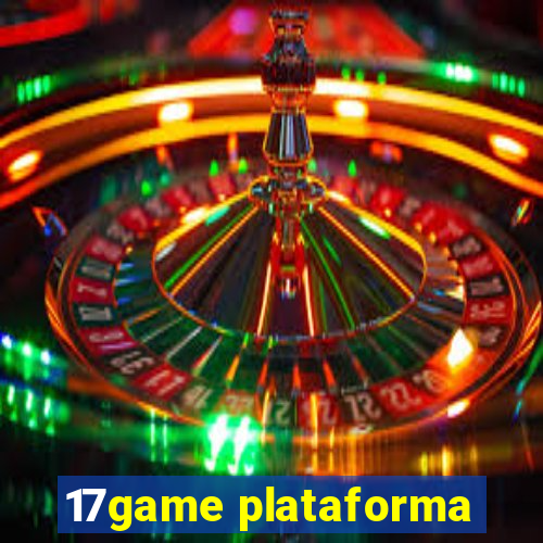 17game plataforma