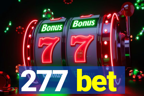 277 bet