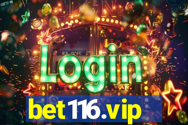 bet116.vip