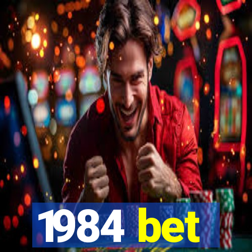1984 bet