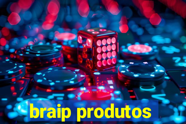 braip produtos