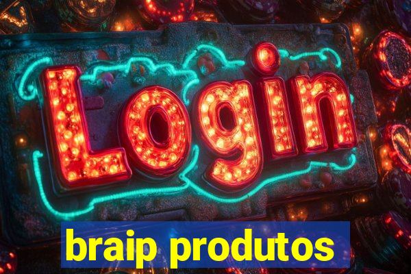 braip produtos