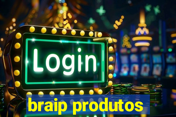 braip produtos