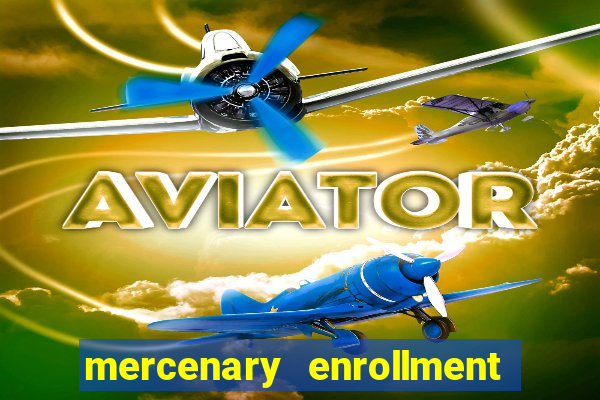 mercenary enrollment pt br