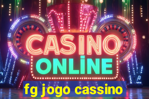 fg jogo cassino