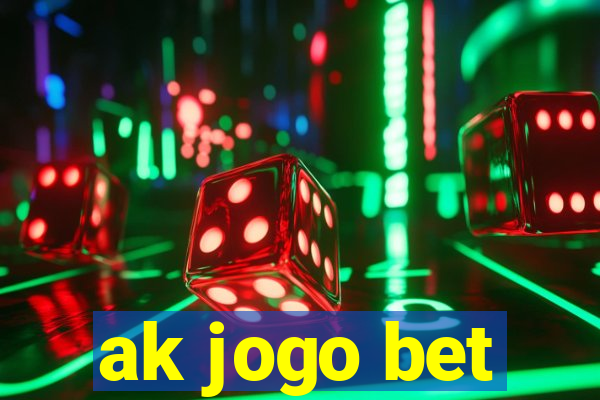 ak jogo bet