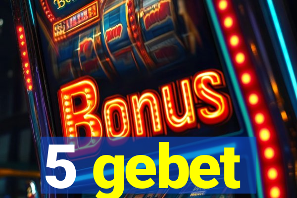 5 gebet