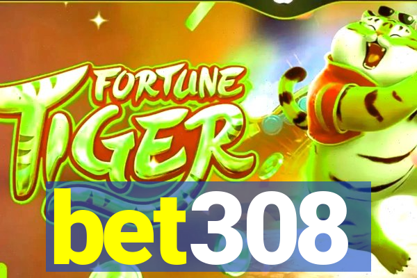 bet308