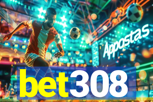bet308