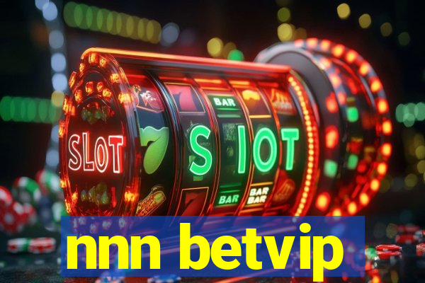 nnn betvip
