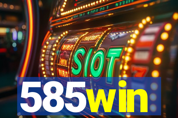 585win